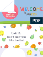 Level 4 - Unit 12 - Don't Ride Your Bike Too Fast
