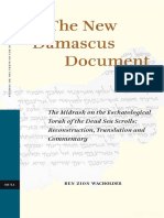 The New Damascus Document The Midrash on the Eschatological Torah of the Dead Sea Scrolls Reconstruction, Translation and Commentary  (Studies on the Texts of the Desert of Judah) by Wacholder, Ben Zi (z-lib.org