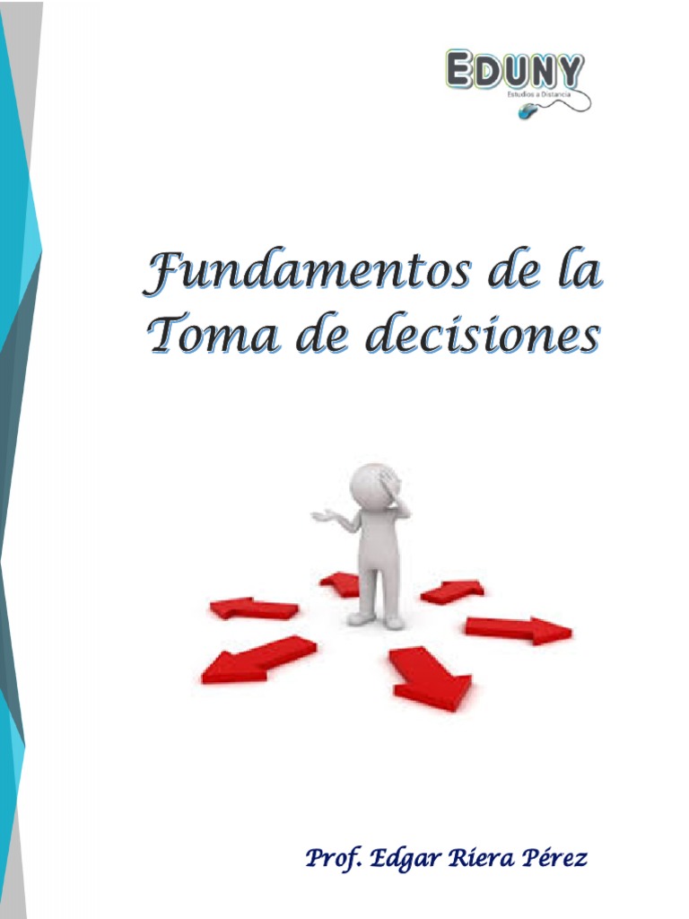 Fundamentos para La Toma de Decisiones | Descargar gratis PDF | Toma de ...