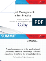 Project Management: A Best Practice: Monica M. Keith Director of Advancement Operations