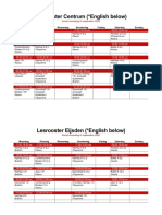 Lesrooster Centrum ( English Below) : Maandag Dinsdag Woensdag Donderdag Vrijdag Zaterdag Zondag