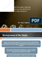 An Analysis of Fillers Used by Male and Female Students in Their English Speech