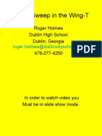 Speed Sweep in The Wing-T: Roger Holmes Dublin High School Dublin, Georgia 478-277-4250