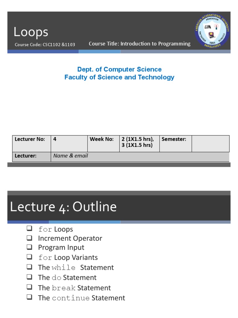 Loops: Dept. of Computer Science Faculty of Science and Technology ...