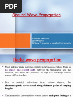 1) Ground Reflection 2) Diffraction 3) Wave Propagation in Complex Environments