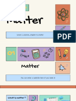 Level 2 - Science - Chapter 8 - Matter