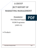 A Group Project Report of Marketing Management: Presented To:-Prof. Bhavesh Vanparia PGDM Programme (2009-11)