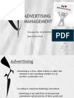 Advertising Management: Presented By: M.M.MOHAPATRA Reg-1410333060
