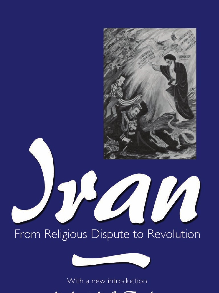 Iran From Religious Dispute To Revolut Michael M J - 