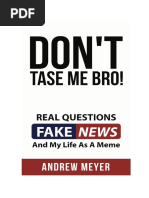 A. Meyer - Dont-Tase-Me-Bro-Print