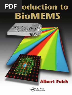 Introduction to BioMEMS-CRC Press (2012) Albert Folch