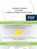 2 Resistividad y Resistencia Ley de Ohm Arreglos de Elementos en Serie y Paralelo