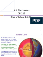 Soil Mechanics CE-222: Origin of Soil and Grain Size