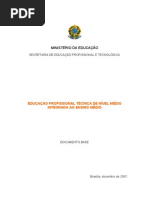 EDUCAÇÃO PROFISSIONAL TÉCNICA DE NÍVEL MÉDIO 2007