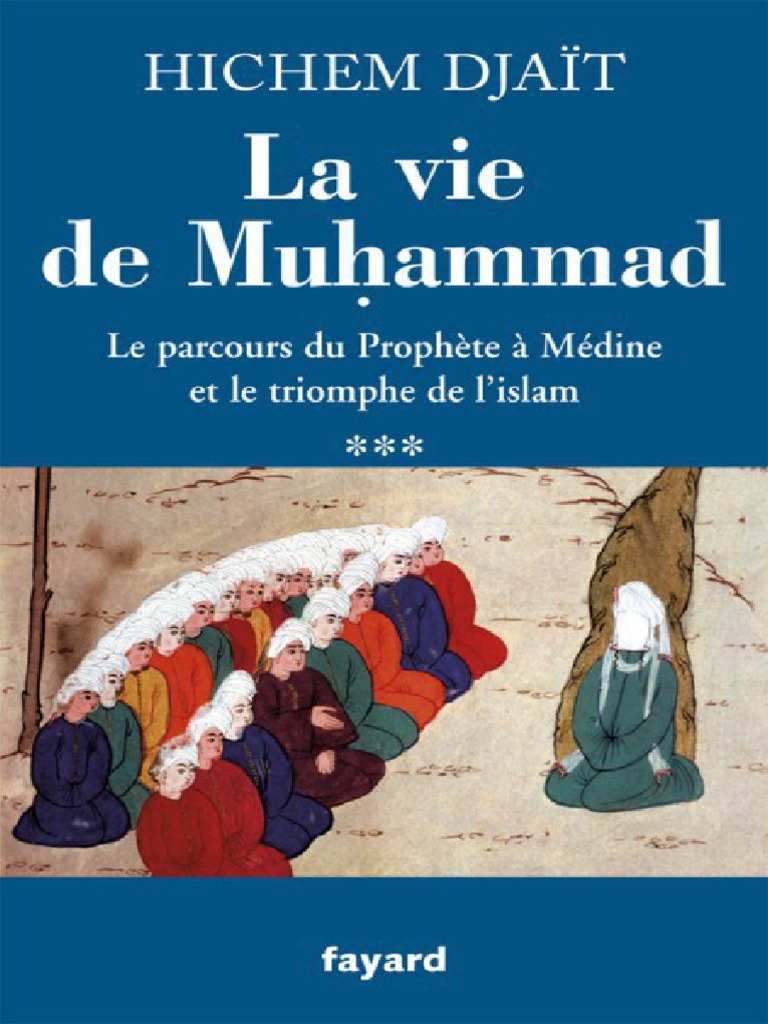 La Vie de Muhammad 3 by Djait Hichem | PDF | Mahomet | Médine