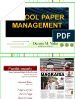 School Paper Management: Dennis M. Vidar