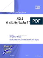 AIX 5.3 Virtualization Updates & Tools: Advanced Technical Support, Americas