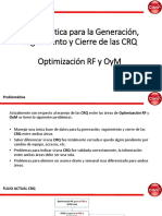 Problemática para La Generación, Seguimiento Y Cierre de Las CRQ Optimización RF Y Oym