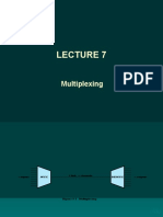 Lecture 7 Multiplexing