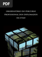 Observatório do percurso profissional dos diplomados da UTAD (2003-2007)