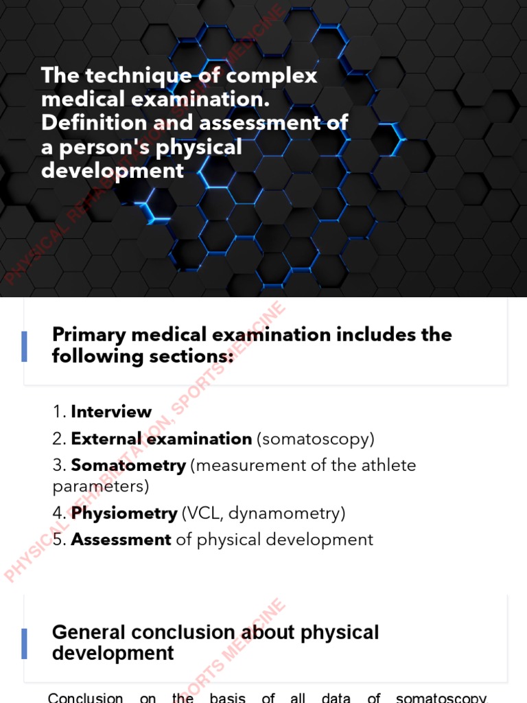 2.the Technique of Complex Medical Examination. Definition and Assessment of A Persons Physical