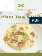 Your Complete Guide To A Plant-Based Diet - 52 Quick, Cheap, & Easy Recipes