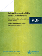 Universal Coverage in A Middle Income Country: Costa Rica: World Health Report (2010) Background Paper, 11