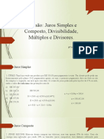 Juros Simples e Composto, Divisibilidade, Multiplos e Divisores. - Aula 03-08-20