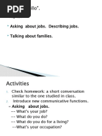 ENGLISH ONE, Asking About Jobs. Describing Jobs.