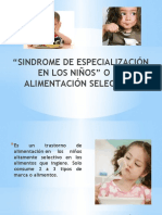 Sindrome de Especialización en Los Niños