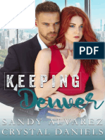 Keeping Denver - Sandy Alvarez & Crystal Daniels