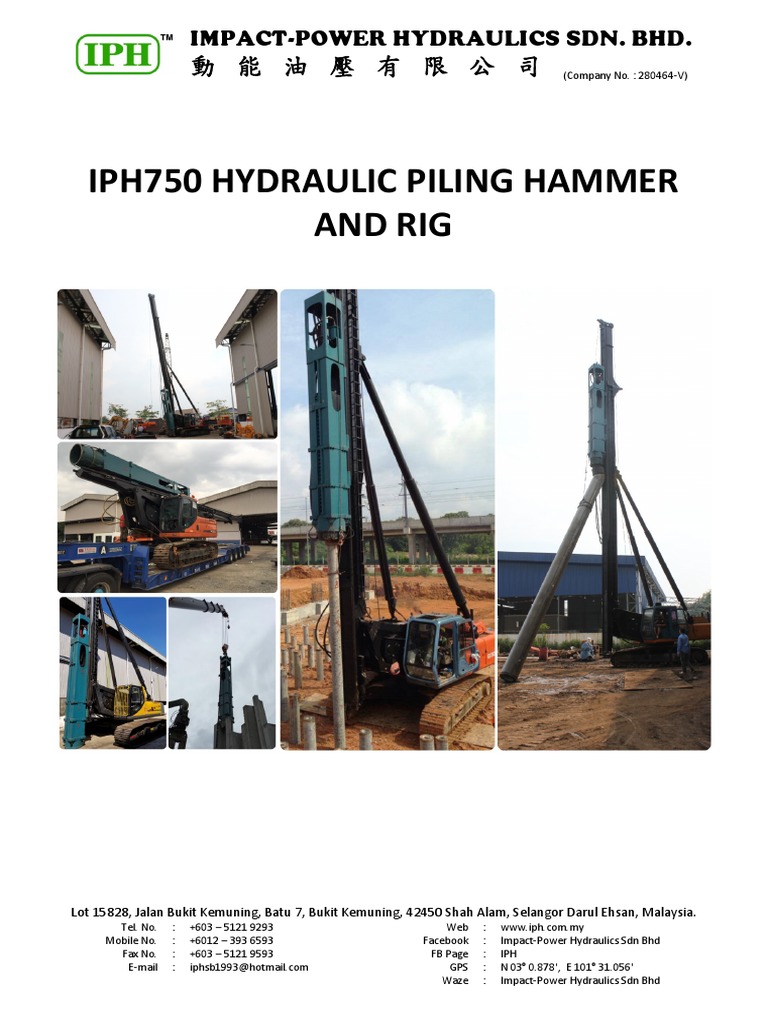 Iph750 Hydraulic Piling Hammer and Rig ImpactPower Hydraulics Sdn