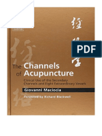 The Channels of Acupuncture: Clinical Use of The Secondary Channels and Eight Extraordinary Vessels - Giovanni Maciocia