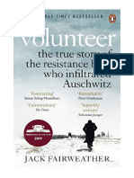 The Volunteer: The True Story of The Resistance Hero Who Infiltrated Auschwitz - Costa Book of The Year 2019 - Jack Fairweather