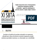 Estudo Comparativo Entre o Desempenho de Argamassas Inorgânicas Contendo Metacaulim - Opções de Substituição de Parte Do Cimento e Simples Adição À Mistura