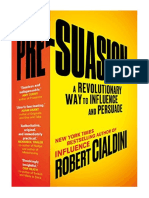 Pre-Suasion: A Revolutionary Way To Influence and Persuade - Social, Group or Collective Psychology