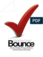 Bounce: The Myth of Talent and The Power of Practice - Matthew Syed