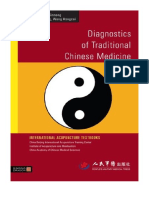 Diagnostics of Traditional Chinese Medicine (International Acupuncture Textbooks) - Acupuncture