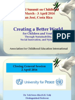 Creating A Better World: Global Summit On Childhood 31 March - 3 April 2016 San José, Costa Rica