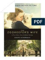 The Zookeeper's Wife: An Unforgettable True Story, Now A Major Film - Diane Ackerman