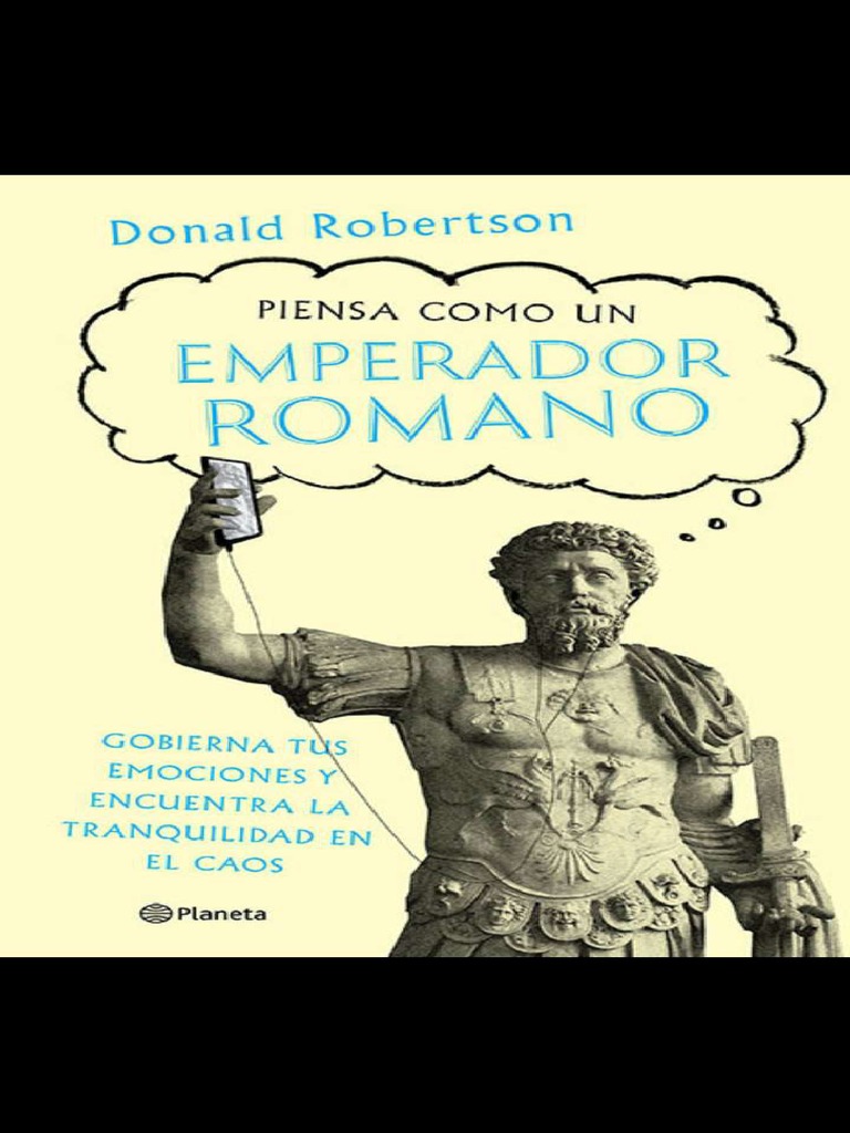 Piensa Como Un Emperador Romano - Donald Robertson