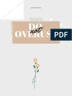 Do Not Overuse