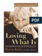 Loving What Is: Four Questions That Can Change Your Life - Byron Katie