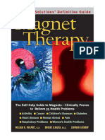 Magnet Therapy: The Self-Help Guide To Magnets - Clinically Proven To Relieve 35 Health Problems - William H. Philpott