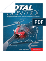 Total Control: High Performance Street Riding Techniques, 2nd Edition - Lee Parks