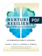 Nurturing Resilience: Helping Clients Move Forward From Developmental Trauma - An Integrative Somatic Approach - Developmental Psychology