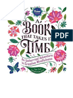 A Book That Takes Its Time: An Unhurried Adventure in Creative Mindfulness (Flow) - Irene Smit