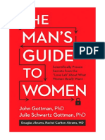The Man's Guide To Women: Scientifically Proven Secrets From The Love Lab About What Women Really Want - Marriage
