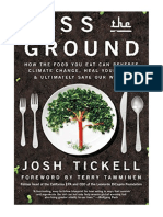 Kiss The Ground: How The Food You Eat Can Reverse Climate Change, Heal Your Body & Ultimately Save Our World - Josh Tickell