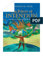 The Power of Intention: Learning To Co-Create Your World Your Way - DR Wayne W. Dyer